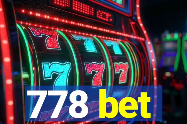 778 bet